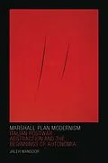 E-Book (pdf) Marshall Plan Modernism von Mansoor Jaleh Mansoor