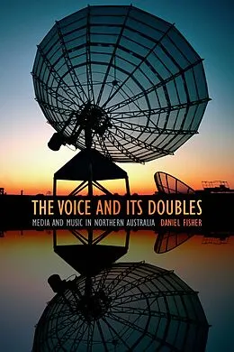 E-Book (pdf) Voice and Its Doubles von Fisher Daniel Fisher
