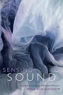 E-Book (pdf) Sensing Sound von Eidsheim Nina Sun Eidsheim
