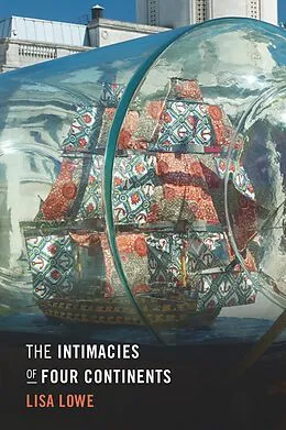 E-Book (pdf) Intimacies of Four Continents von Lowe Lisa Lowe