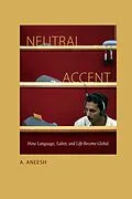 E-Book (pdf) Neutral Accent von Aneesh A. Aneesh
