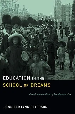 E-Book (pdf) Education in the School of Dreams von Peterson Jennifer Lynn Peterson