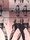 E-Book (pdf) Alterity Politics von Nealon Jeffrey T. Nealon