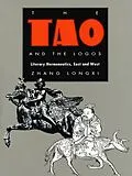E-Book (pdf) Tao and the Logos von Zhang Longxi Zhang