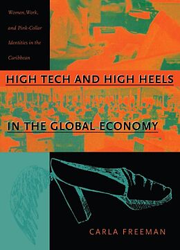 eBook (pdf) High Tech and High Heels in the Global Economy de Freeman Carla Freeman