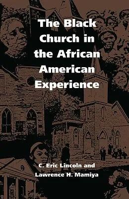 E-Book (pdf) Black Church in the African American Experience von Lincoln C. Eric Lincoln