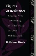 E-Book (pdf) Figures of Resistance von Okada Richard H. Okada