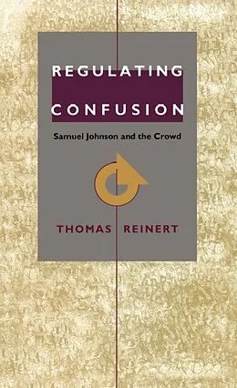 E-Book (pdf) Regulating Confusion von Reinert Thomas Reinert