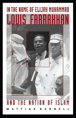 E-Book (pdf) In the Name of Elijah Muhammad von Gardell Mattias Gardell
