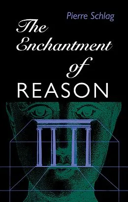 E-Book (pdf) Enchantment Of Reason von Schlag Pierre Schlag