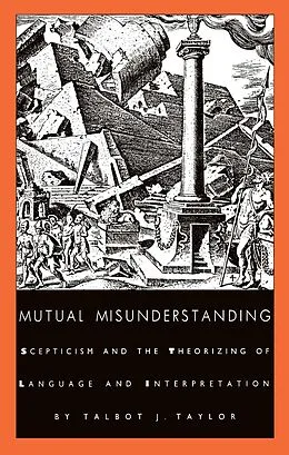 E-Book (pdf) Mutual Misunderstanding von Taylor Talbot J. Taylor