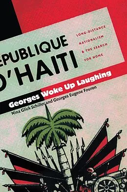 E-Book (pdf) Georges Woke Up Laughing von Glick Schiller Nina Glick Schiller
