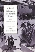 E-Book (pdf) Social Laboratory for Modern France von Horne Janet R. Horne