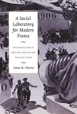 E-Book (pdf) Social Laboratory for Modern France von Horne Janet R. Horne