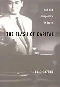 E-Book (pdf) Flash of Capital von Cazdyn Eric Cazdyn