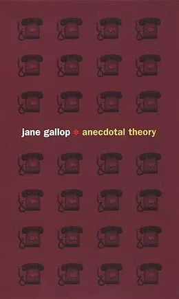 E-Book (pdf) Anecdotal Theory von Gallop Jane Gallop