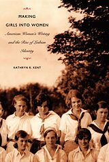 eBook (pdf) Making Girls into Women de Kent Kathryn R. Kent