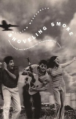 E-Book (pdf) Shoveling Smoke von Mazzarella William Mazzarella