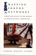 E-Book (pdf) Mapping Yorùbá Networks von Clarke Kamari Maxine Clarke