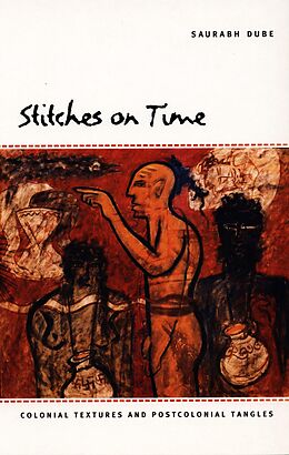 eBook (pdf) Stitches on Time de Dube Saurabh Dube