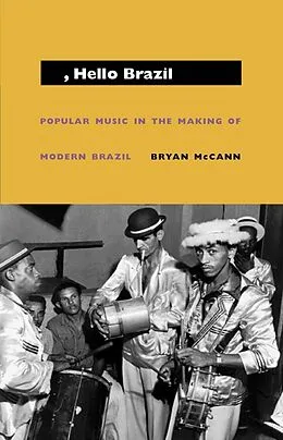 E-Book (pdf) Hello, Hello Brazil von McCann Bryan McCann