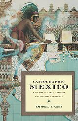 E-Book (pdf) Cartographic Mexico von Craib Raymond B Craib