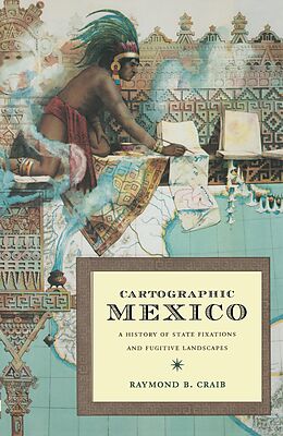 eBook (pdf) Cartographic Mexico de Craib Raymond B Craib