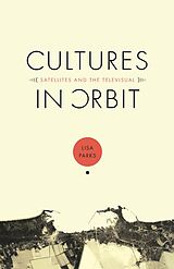E-Book (pdf) Cultures in Orbit von Parks Lisa Parks