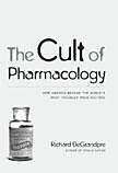 eBook (pdf) Cult of Pharmacology de DeGrandpre Richard DeGrandpre