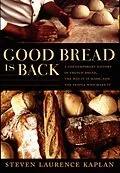 E-Book (pdf) Good Bread Is Back von Kaplan Steven Laurence Kaplan