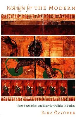 E-Book (pdf) Nostalgia for the Modern von Ozyurek Esra Ozyurek