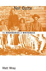 eBook (pdf) Not Quite White de Wray Matt Wray