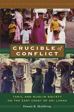 E-Book (pdf) Crucible of Conflict von McGilvray Dennis B. McGilvray