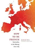 E-Book (pdf) How to Be French von Weil Patrick Weil