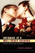 PDF Dreaming of a Mail-Order Husband von Johnson Ericka Johnson