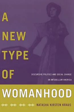 E-Book (pdf) New Type of Womanhood von Kraus Natasha Kirsten Kraus