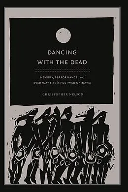 E-Book (pdf) Dancing with the Dead von Nelson Christopher T. Nelson