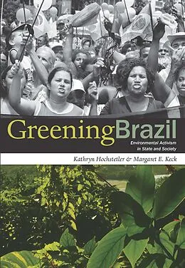E-Book (pdf) Greening Brazil von Hochstetler Kathryn Hochstetler