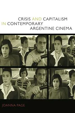 E-Book (pdf) Crisis and Capitalism in Contemporary Argentine Cinema von Page Joanna Page