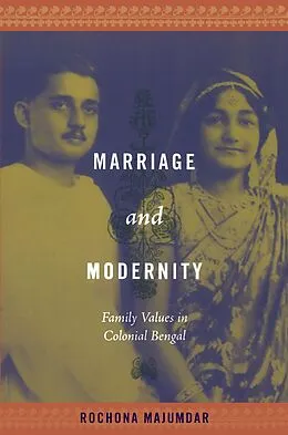 E-Book (pdf) Marriage and Modernity von Majumdar Rochona Majumdar