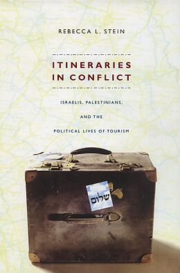 eBook (pdf) Itineraries in Conflict de Stein Rebecca L. Stein