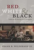 E-Book (pdf) Red, White & Black von Wilderson III Frank B. Wilderson III
