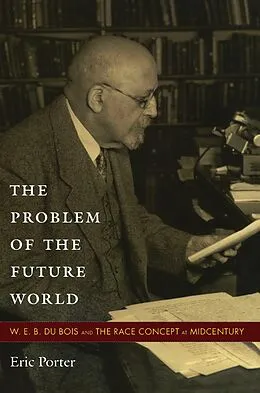E-Book (pdf) Problem of the Future World von Porter Eric Porter