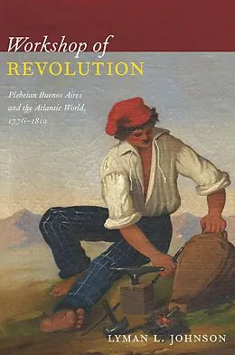 PDF Workshop of Revolution von Johnson Lyman L. Johnson