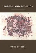 E-Book (pdf) Badiou and Politics von Bosteels Bruno Bosteels