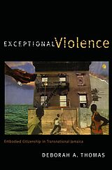 eBook (pdf) Exceptional Violence de Thomas Deborah A. Thomas