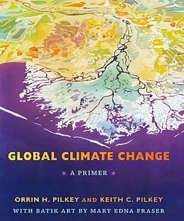 PDF Global Climate Change von Pilkey Orrin H. Pilkey