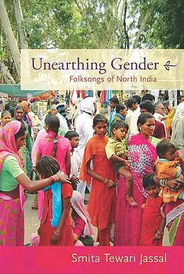 PDF Unearthing Gender von Jassal Smita Tewari Jassal
