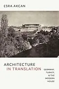 E-Book (pdf) Architecture in Translation von Akcan Esra Akcan