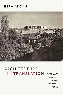 E-Book (pdf) Architecture in Translation von Akcan Esra Akcan